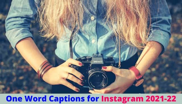 556+ (Best+Unique) One Word Captions for Instagram 2021-22