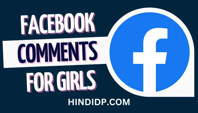 150+ Facebook Comments For Girls | Best Fb Comments For Girls (Copy & Paste) 2023